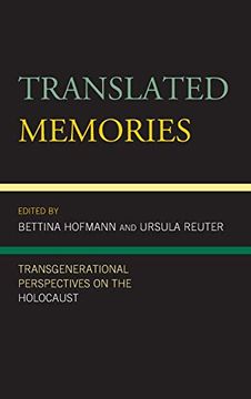 portada Translated Memories: Transgenerational Perspectives on the Holocaust (Lexington Studies in Jewish Literature) 