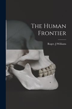 portada The Human Frontier (in English)