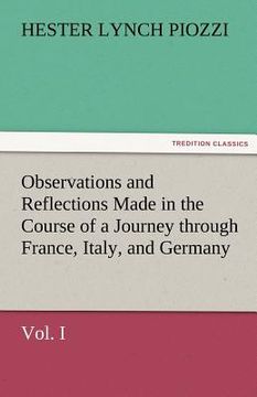 portada observations and reflections made in the course of a journey through france, italy, and germany, vol. i (en Inglés)