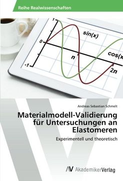 portada Materialmodell-Validierung für Untersuchungen an Elastomeren: Experimentell und theoretisch (German Edition)