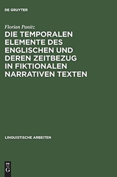 portada Die Temporalen Elemente des Englischen und Deren Zeitbezug in Fiktionalen Narrativen Texten (en Alemán)