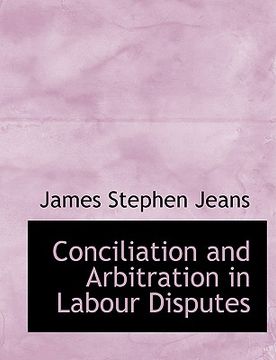 portada conciliation and arbitration in labour disputes
