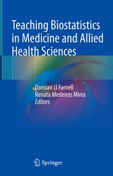 portada Teaching Biostatistics in Medicine and Allied Health Sciences (en Inglés)