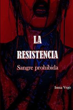 portada La Resistencia: Sangre prohibida