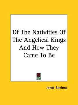 portada of the nativities of the angelical kings and how they came to be
