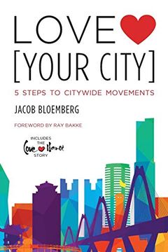 portada Love [Your City]: 5 Steps to Citywide Movements (en Inglés)