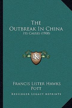 portada the outbreak in china: its causes (1900) (in English)