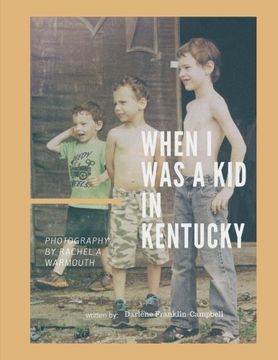 portada When I was a Kid in Kentucky (in English)