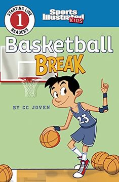 portada Basketball Break (Sports Illustrated Kids: Starting Line Readers 1)