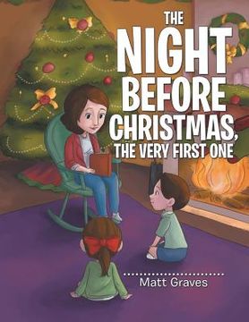 portada The Night Before Christmas, the Very First One (en Inglés)