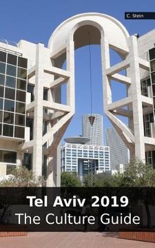 portada Tel Aviv 2019: The Culture Guide (en Inglés)