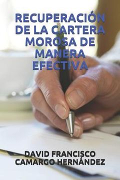 portada Recuperación de la Cartera Morosa de Manera Efectiva (in Spanish)