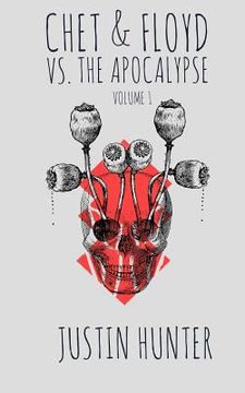 portada Chet & Floyd vs. the Apocalypse: Volume 1 (en Inglés)
