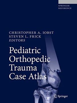 portada Pediatric Orthopedic Trauma Case Atlas (en Inglés)