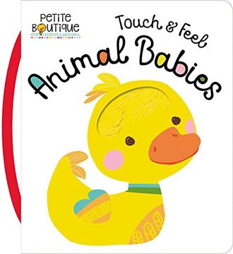 portada Petite Boutique Touch and Feel Baby Animals (en Inglés)