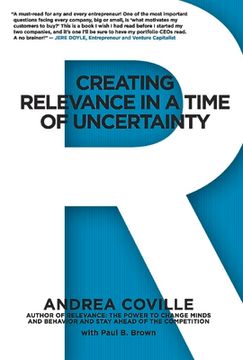 portada Creating Relevance in a Time of Uncertainty (en Inglés)