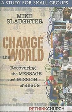 portada Change the World: A Study for Small Groups 