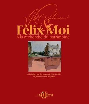 portada Félix et moi À la recherche du patrimoine (en Francés)