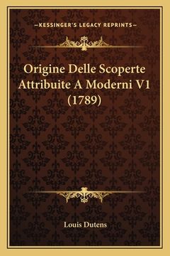 portada Origine Delle Scoperte Attribuite A Moderni V1 (1789) (en Italiano)
