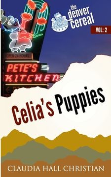 portada Celia's Puppies: Denver Cereal Volume 2 (en Inglés)