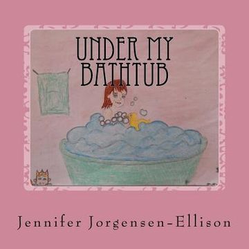 portada Under my Bathtub (en Inglés)