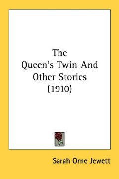 portada the queen's twin and other stories (1910) (en Inglés)