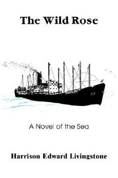 portada the wild rose: a novel of the sea (en Inglés)