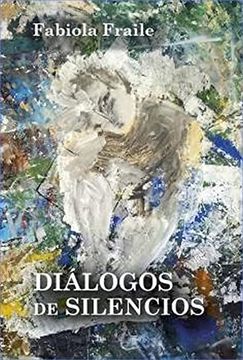 portada Diálogos de Silencios (in Spanish)