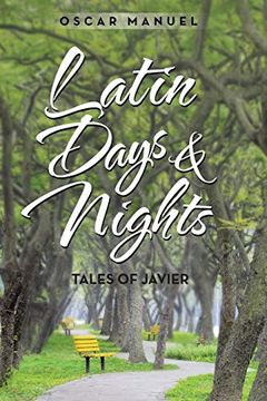 portada Latin Days and Nights: Tales of Javier (en Inglés)