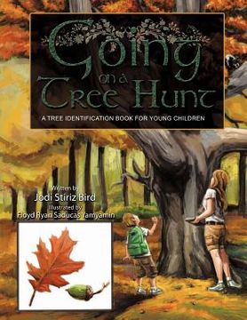 portada going on a tree hunt: a tree identification book for young children (en Inglés)