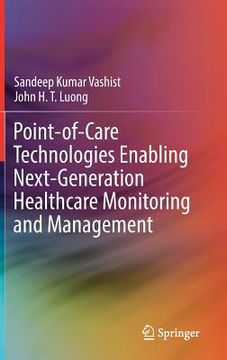 portada Point-Of-Care Technologies Enabling Next-Generation Healthcare Monitoring and Management (in English)
