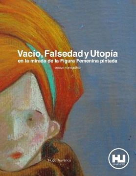 portada Vacío, Falsedad y Utopia en la mirada de la Figura Femenina pintada