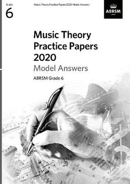 portada Music Theory Practice Papers 2020 Model Answers, Abrsm Grade 6 (Music Theory Model Answers (Abrsm)) (en Inglés)