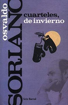 portada Libro Osvaldo Soriano Cuarteles de Invierno