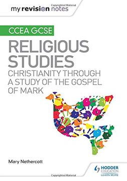 portada My Revision Notes Ccea Gcse Religious Studies: Christianity Through a Study of the Gospel of Mark (en Inglés)