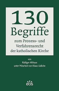portada 130 Begriffe zum Prozess- und Verfahrensrecht der Katholischen Kirche (en Alemán)