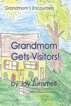 portada Grandmom Gets Visitors! (en Inglés)
