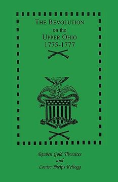 the revolution on the upper ohio, 1775-1777