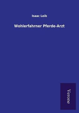 portada Wohlerfahrner Pferde-Arzt (en Alemán)