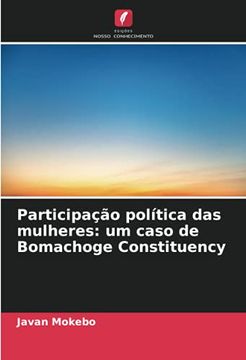 portada Participação Política das Mulheres: Um Caso de Bomachoge Constituency (en Portugués)