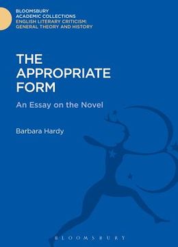 portada The Appropriate Form: An Essay on the Novel (en Inglés)