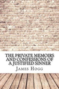 portada The Private Memoirs and Confessions of a Justified Sinner