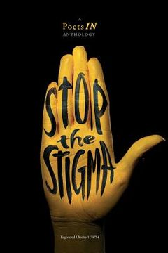 portada Stop the Stigma: A Poetsin Anthology (en Inglés)