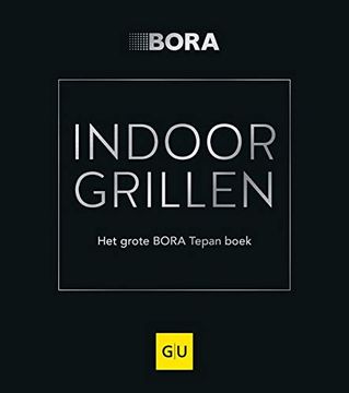 portada Indoor Grillen: Het Grote Bora Tepan Boek (gu Themenkochbuch) (en Flamenco)
