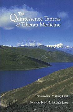 portada The Quintessence Tantras of Tibetan Medicine (in English)