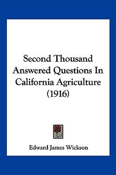 portada second thousand answered questions in california agriculture (1916) (in English)