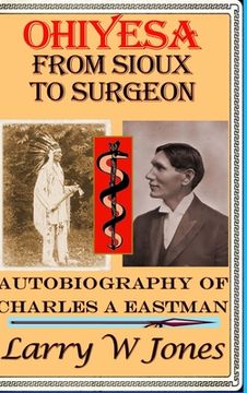 portada Ohiyesa - From Sioux To Surgeon (in English)