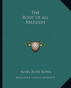 portada the root of all religion (in English)