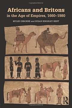 portada Africans and Britons in the age of Empires, 1660-1980 (in English)