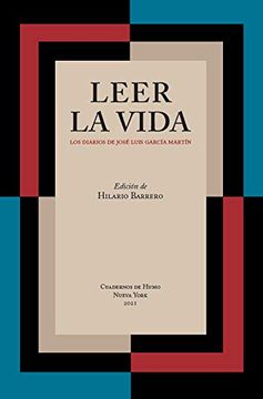 portada Leer la Vida: Los Diarios de José Luis García Martín